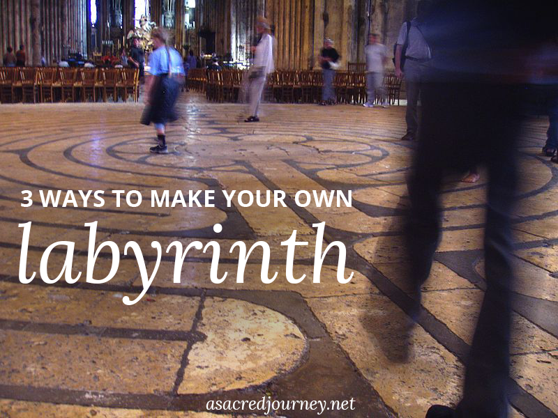 3 Ways to Make Your Own Labyrinth - A Sacred Journey